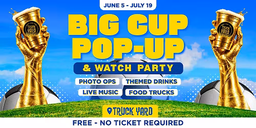 Big Cup Pop-Up @ Truck Yard Fort Worth
