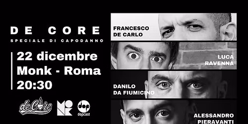 De Core Podcast con Luca Ravenna e Francesco De Carlo
