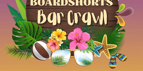 Bikinis & Boardshorts Bar Crawl