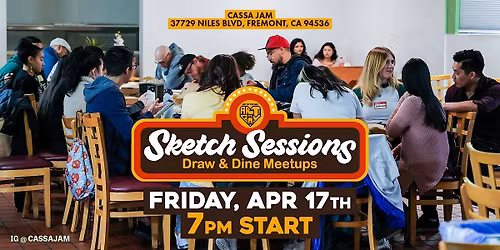 Dine and Draw Meetup - Apr 17th | Fremont | Sketch Sessions