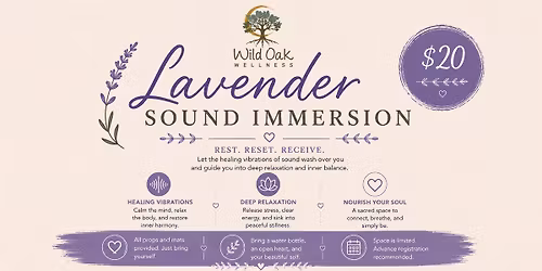 Lavender Sound Immersion - Suisun Valley Lavender Trail Weekend
