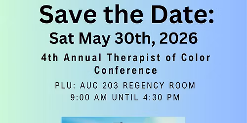 Save the Date: 4th Annual Therapist of Color Conference