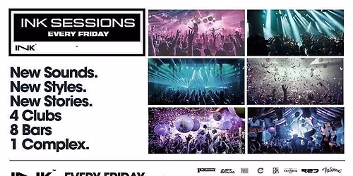 Ink Sessions - Every Friday - End Of Term Special