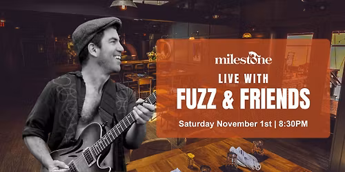 Live at Milestone - Fuzz & Friends