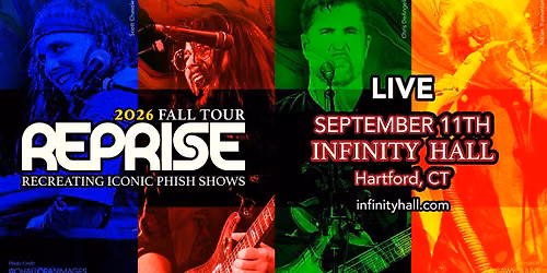 Reprise: Recreating Iconic Phish Shows | Hartford, CT 