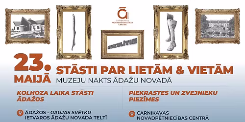 MUZEJU NAKTS \u0100DA\u017dU NOVAD\u0100