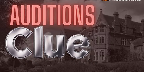 KORDA AUDITIONS - Clue (2027 Season)