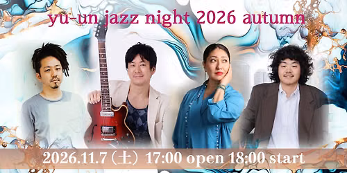 yu-un jazz night 2026 autumn