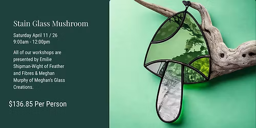 Stained Glass Workshop - Mushroom