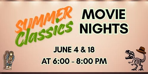 Summer Classics Movie Nights