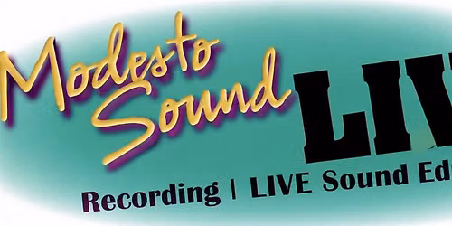 Modesto Sound Weekend Workshop