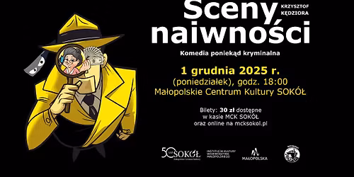 \u201eSceny naiwno\u015bci\u201d \u2013 spektakl Teatru Robotniczego im. Boles\u0142awa Barbackiego | SCENA SOK\u00d3\u0141