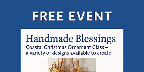 Hand Made Blessings: One to keep, one to share, one to bless- limited seating-RSVP now!