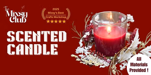 Scented Candle Making - The Mixsy Club