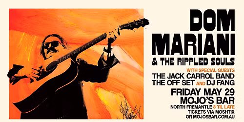 Dom Mariani & The Rippled Souls - Live at Mojo's Bar May 29