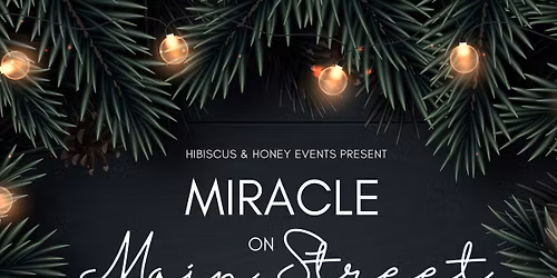 Miracle on Main Street Downtown Bryan