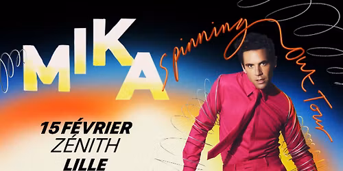 MIKA \u2022 Z\u00e9nith, Lille \u2022 15.02.2026