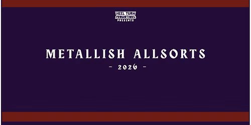 Metallish Allsorts 2026