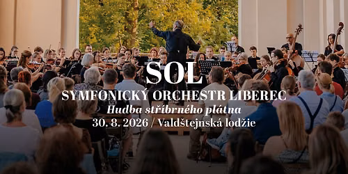 SOL - Symfonick\u00fd orchestr Liberec: Hudba st\u0159\u00edbrn\u00e9ho pl\u00e1tna