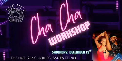 Cha Cha Workshop @ The Hut w\/ Honey Villarreal