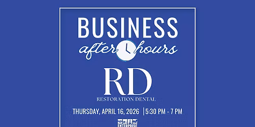 April Business After Hours - Restoration Dental