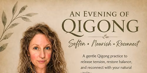 An Evening of Qigong
