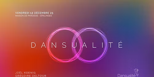 DANSUALT\u00c9 - VENDREDI 12 D\u00c9CEMBRE 25 - avec Gr\u00e9goire Deltour