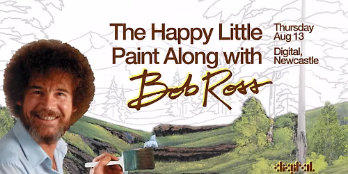 The Happy Little Paint Along with Bob Ross