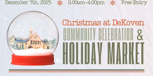 Christmas at DeKoven: Community Celebration & Holiday Market