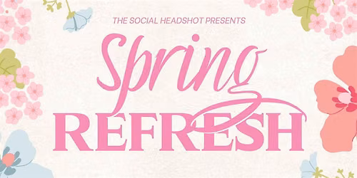 The Social Headshot: Spring Refresh