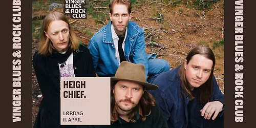 HEIGH CHIEF. \/\/ Support; MATHIAS NORUM \/\/ VBRC