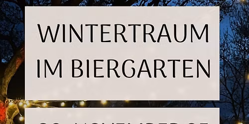 Wintertraum im Biergarten 2025\u2728