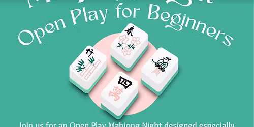 Mahjong Open Play for Beginners