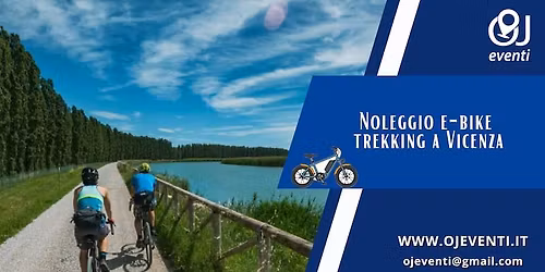 Noleggio e-bike  trekking a Vicenza - Oj Eventi 