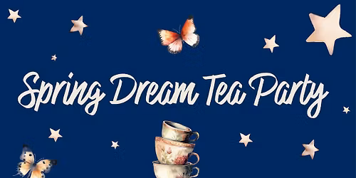 Spring Dream Tea Party