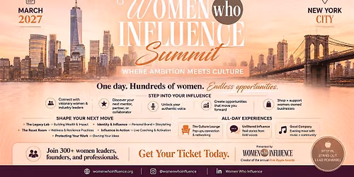 Women Who Influence Summit - Where Ambition Meets Culture