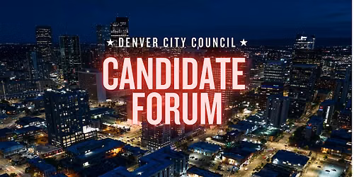Denver City Council At-Large: Candidate Forum