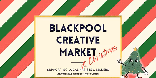 Blackpool Creative Market at Christmas