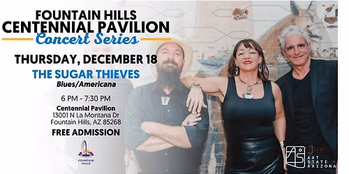 The Sugar Thieves (Fountain Hills Centennial Pavilion Concert Series)
