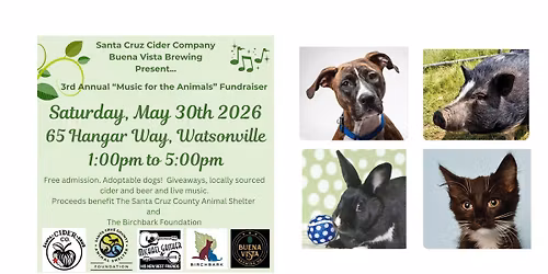Third Annual Music for the Animals (Santa Cruz Cider Co. & Buena Vista Brewing Company)