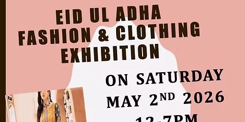 Eid Ul Adha Fashion & Clothing Exhibition