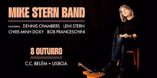 MIKE STERN BAND | Lisboa