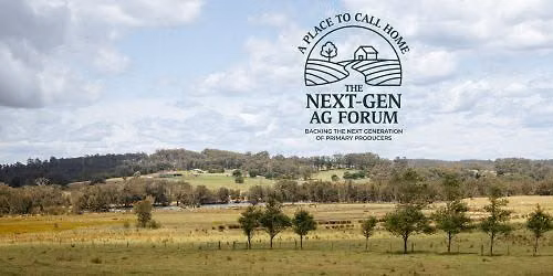 The Next Gen AG Forum 2026 - From Paddock to Port – The Conversation That Connects It All