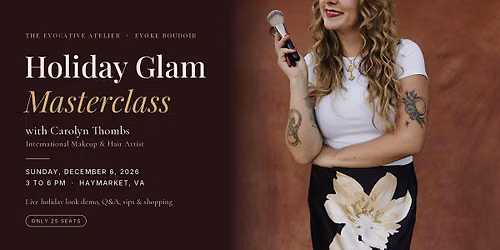 Holiday Glam Masterclass with Carolyn Thombs