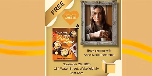 Book Signing with Anne-Marie Pietersma at Life Love Cheese