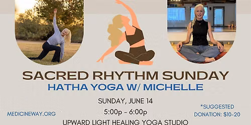 Sacred Rhythm Sundays: Hatha Yoga