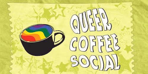 Queer Coffee Social