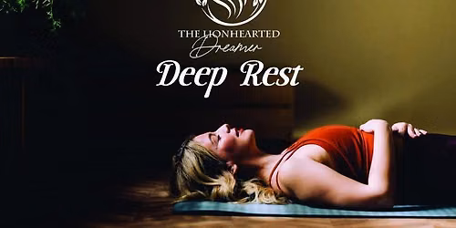 Deep Rest: Yoga Nidra + Sound Healing