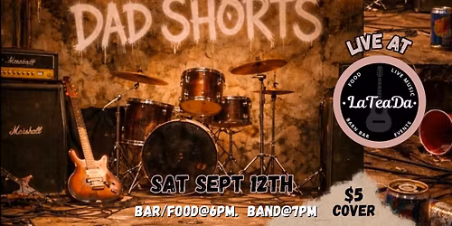 DAD SHORTS\ud83e\ude73Live at LaTeaDa