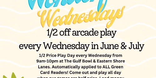Wonderful Wednesdays- Half Off Arcade